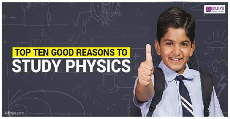 Top Ten Good Reasons To Study Physics
