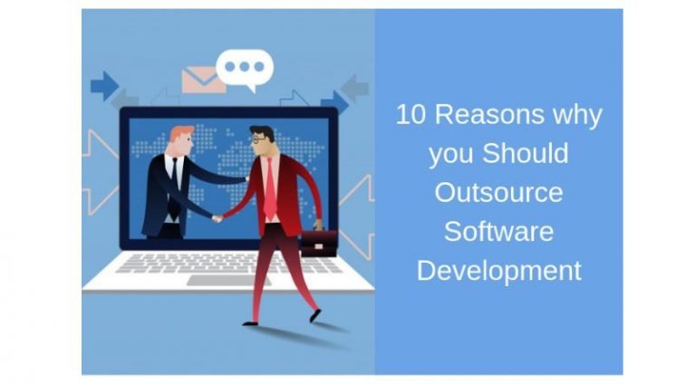 10 reasons why you should outsource software development
