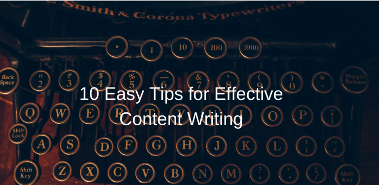 10 Easy Tips for Effective Content Writing